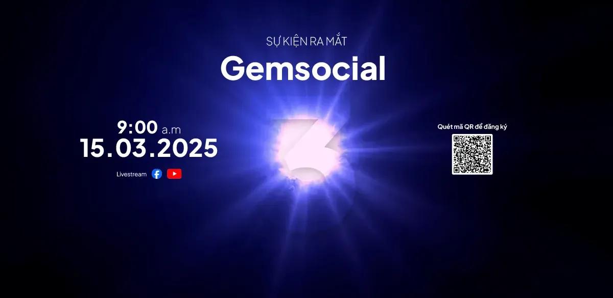 Thông cáo báo chí: Gemsocial™ - Nền tảng chuyển đổi số toàn diện cho doanh nghiệp chính thức ra mắt 